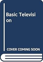 Basic Television 2ND Edition Principles & Servic 007085274X Book Cover
