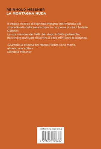 La Montagna Nuda. Il Nanga Parbat, Mio Fratello, Morte E Solitudine - 2