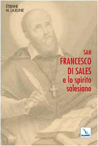San Francesco di Sales e lo spirito salesiano