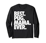 Photo Gallery pug mama - regalo migliore per cani di pug mama maglia a manica Photo Gallery pug mama - regalo migliore per cani di pug mama maglia a manica