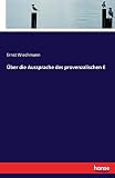 Über die Aussprache des provenzalischen E