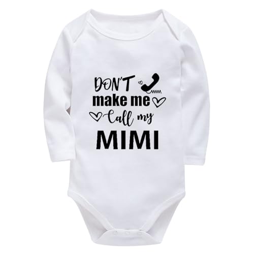 Don't Make Me Call My Mimi New Born Baby Girls Clothes Long Sleeve Bring Home Outfits for Baby Boy White Funny Baby Onsies0-