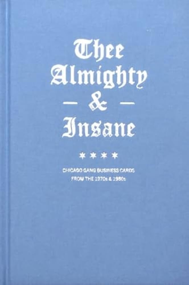 Amazon | Thee Almighty & Insane: Chicago Gang Business Cards from