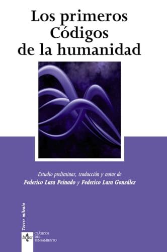 Primeros Códigos de la humanidad (Clásicos - Clásicos del Pensamiento)