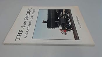 The 4mm Engine: A Scratchbuilder's Guide