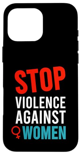 Stop Violence Against ���f�B�[�X T�V���c �X�}�z�P�[�X iPhone 16 Pro Max �p