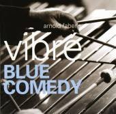 FABER;ARNOLD VIBRE - BLUE COMEDY [Audio CD] FABER;ARNOLD VIBRE