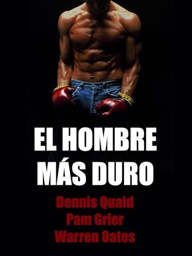 El hombre más duro