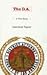 The D.A.: A True Story