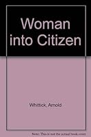 Woman into Citizen 0584970633 Book Cover