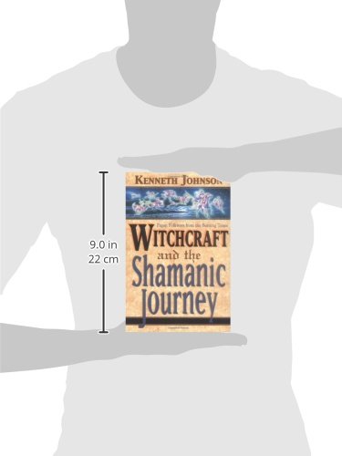 Witchcraft and the Shamanic Journey: Pagan Folkways from the Burning Times
