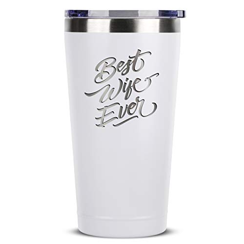 Best Wife Ever - 16 oz White Insulated Stainless Steel Tumbler w/Lid Mug Cup - Birthday Valentines Mothers Day Christmas Gift Ideas from Husband - Funny Present Idea for Bride - Unique Gifts Presents