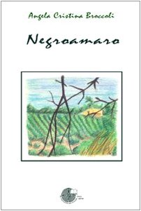 Preisvergleich Produktbild Negroamaro. Poesie