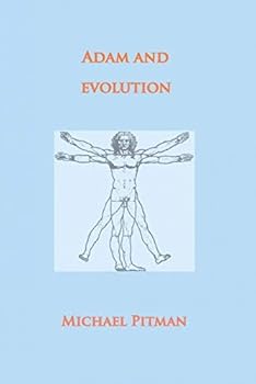 Paperback Adam and evolution: A scientific critique of Neo-Darwinism Book