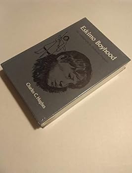 Eskimo Boyhood (Studies in anthropology)