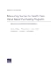 Measuring Success in Health Care Value-Based Purchasing Programs: Summary and Recommendations