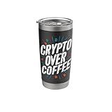 Crypto Bitcoin Memecoins Crypto Over Coffee Stainless Steel Insulated Tumbler