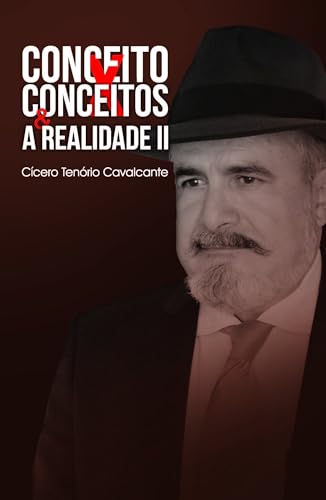 Conceito X Conceitos & A Realidade II