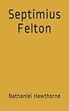  Septimius Felton