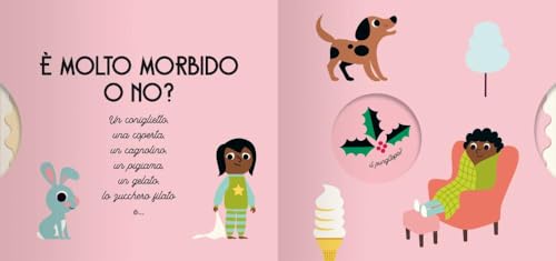 È Morbido O No? I Cinque Sensi. Ediz. A Colori - 4