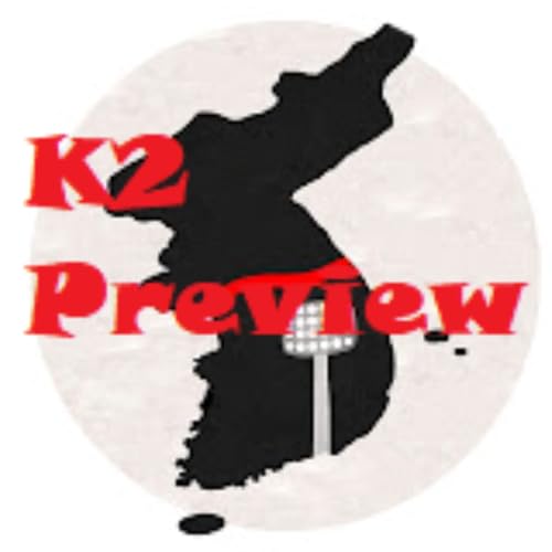 K2 Preview Round 5