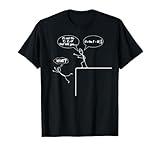 It's Not The Fall Force Equation - Funny Physics Science Pun T-Shirt