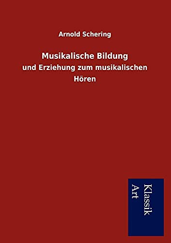 Musikalische Bildung (German Edition)