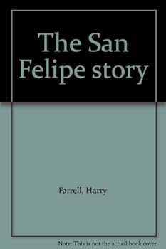 Paperback The San Felipe story Book