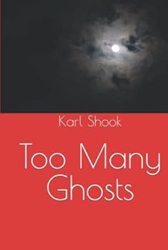 Hardcover Too Many Ghosts Book