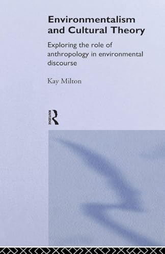Environmentalism and Cultural Theory (Environment and Society)