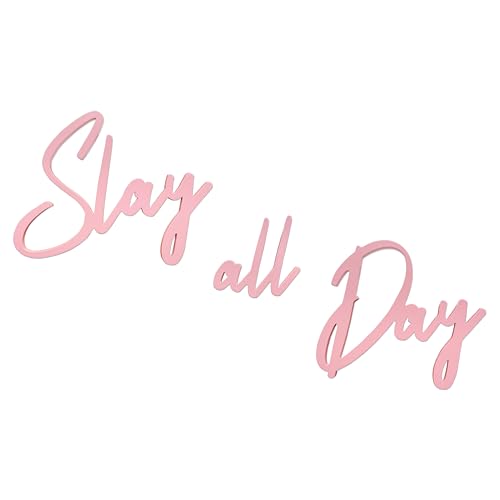 Full Pink Color Finish Slay All Day Teen Room Decor