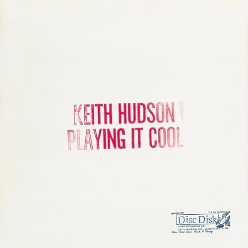 Keith Hudson-Playing It Cool & Playing I