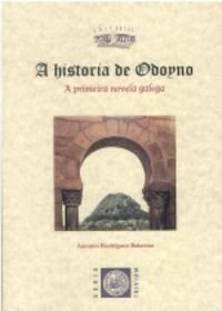 A Historia De Odoyno. Primeira Novela Galega