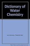 wasserchemie kit  Wörterbuch der Wasserchemie: Deutsch /Englisch /Französisch