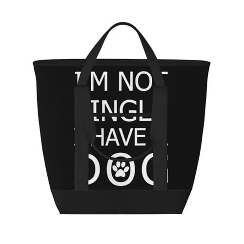 I Am Not Single I Have A Dog (2) Premium Insulated Tote Bag – Heavy-Duty Handles, Perfect For Supermarket Trips, Picnics & Daily Commute