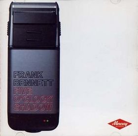 Five O'Clock Shadow [Audio CD] Frank Bennett