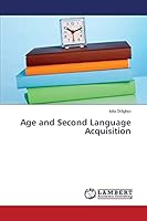 Age and Second Language Acquisition 3659801704 Book Cover
