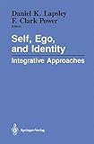 Self, Ego, and Identity: Integrative Approaches