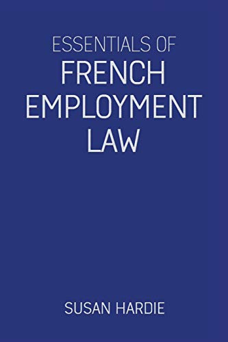 Essentials Of French Employment Law