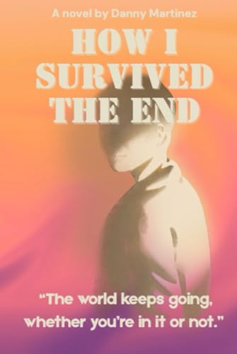 Bild: How I Survived The End f�r 22,98 EUR bei amazon.de