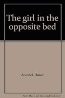The Girl in the Opposite Bed 0840761287 Book Cover
