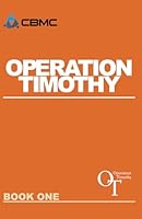 Operation Timothy: Book 1 194745725X Book Cover