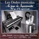 Impressionist Music [Audio CD] Debussy; Grenier; Martenot and Genest