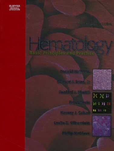 Hematology: Basic Principles And Practice