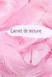  Carnet de lecture: Plume rose