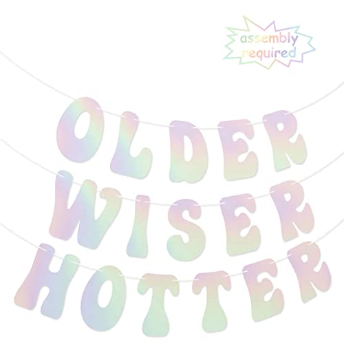 Iridescent Older Wiser Hotter Banner Funny Birthday Party Banner For 30Th 40Th 50Th 60Th 70Th 80Th Birthday Party Disco Birthday Party Decorations #TOP1