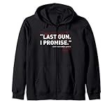 Photo Gallery last gun i promise shirt divertente gun shirt gun enthusiast regalo felpa con cappuccio Photo Gallery last gun i promise shirt divertente gun shirt gun enthusiast regalo felpa con cappuccio