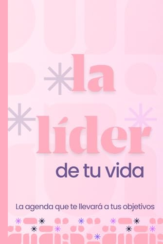 La líder de tu vida: Agenda sin fechas