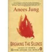 Breaking the Silence, Voices of Women from Around the World 0140267786 Book Cover