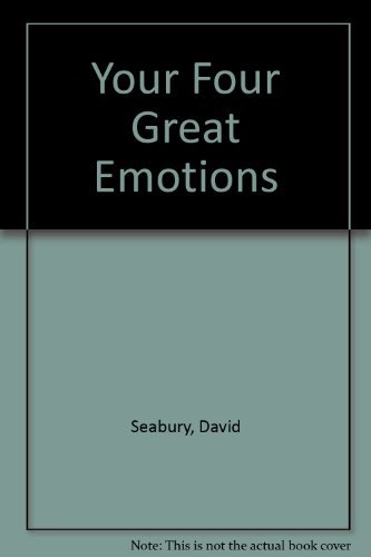 Your Four Great Emotions 0911336222 Book Cover